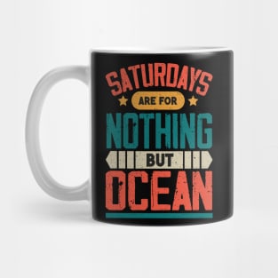 The Best Saturday quotes and Sayings Mug